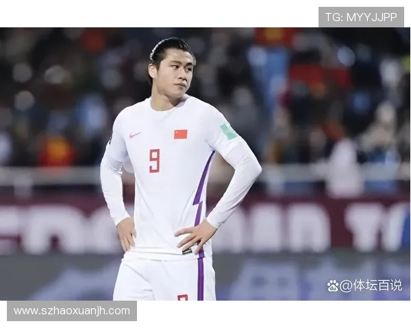 张玉宁重回巅峰引领国足新征程展现中国足球奋进力量